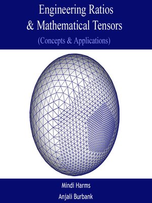 cover image of Engineering Ratios & Mathematical Tensors